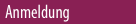 Anmeldung